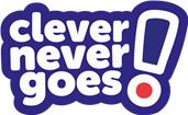 “Clever never goes!”